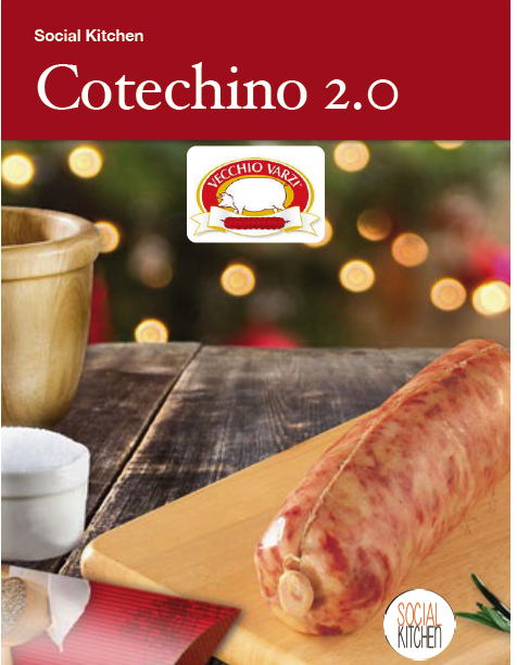 L'e-book con tutte le ricette che hanno partecipato al concorso "Cotechino 2.0" organizzato da SocialKitchen con la collaborazione del salumificio Vecchio Varzi